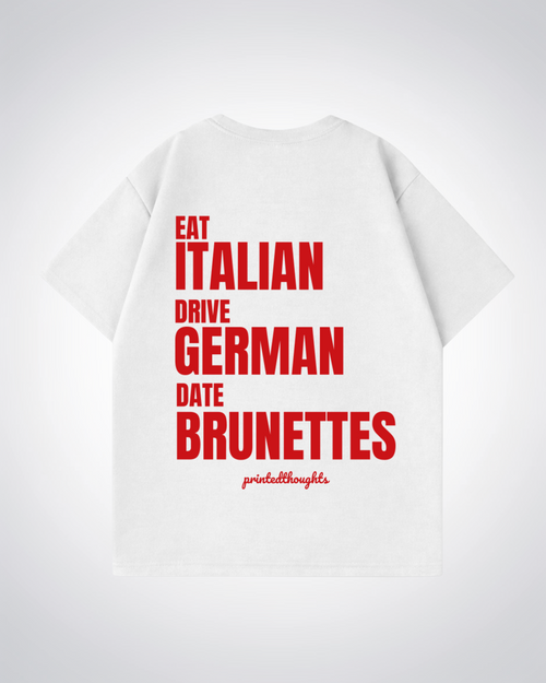 Eat, Drive, Date... Oversized Shirt - White Back (Designed)