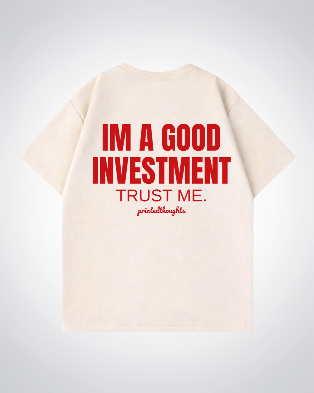 Good Investment Oversized Shirt - Beige Back (Designed)