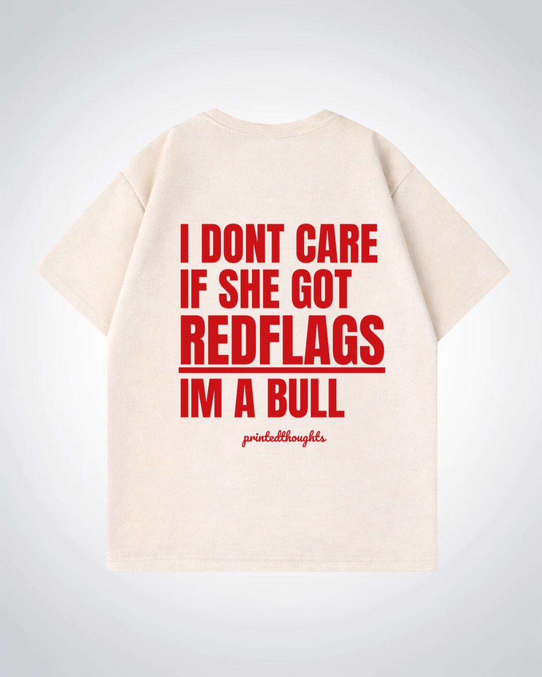 Im a Bull Oversized Shirt - Beige Back (Designed)