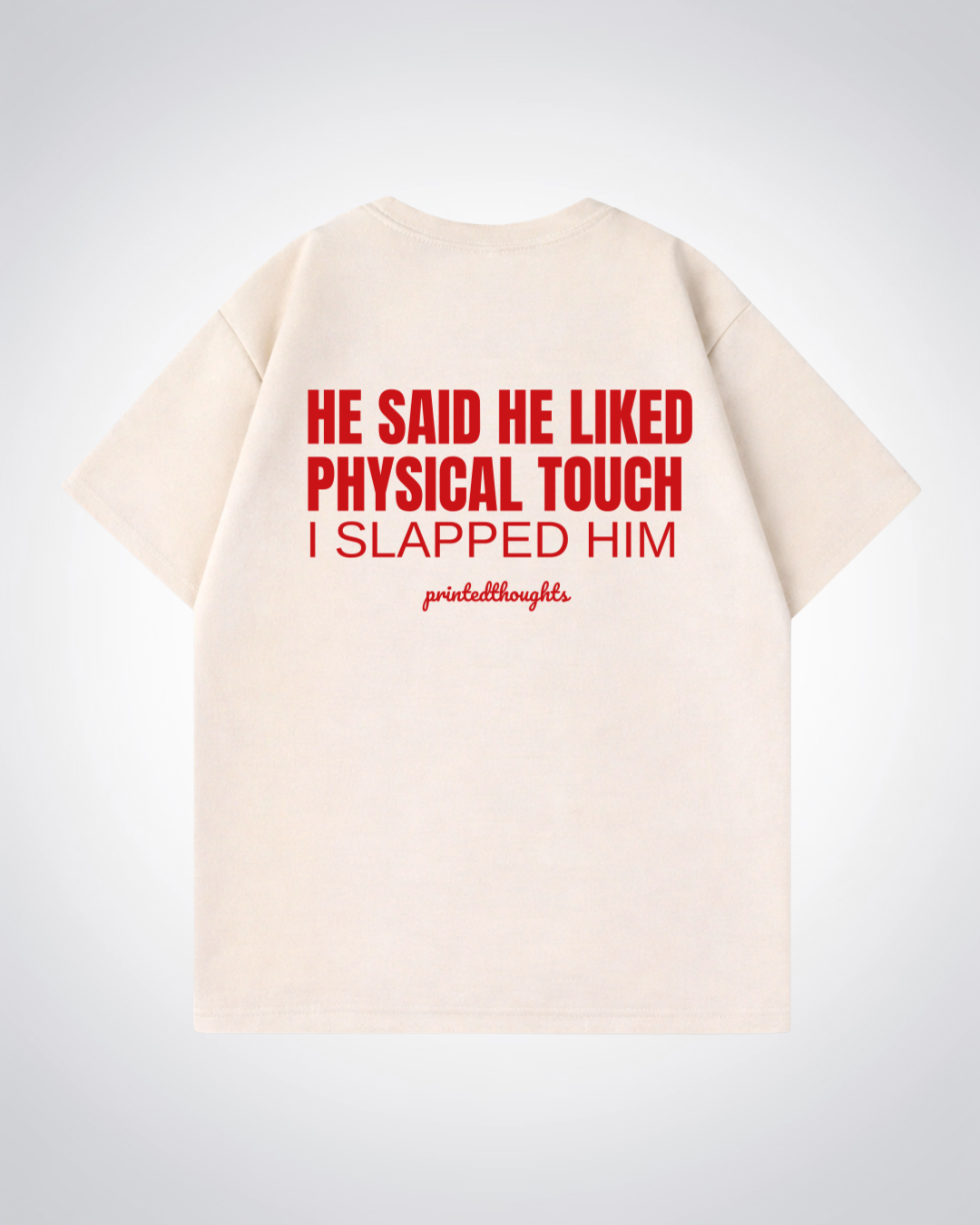 Physical Touch Oversized Shirt - Beige Back (Designed)