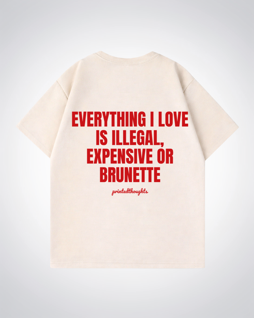 Everything I Love Oversized Shirt - Beige Back (Designed)