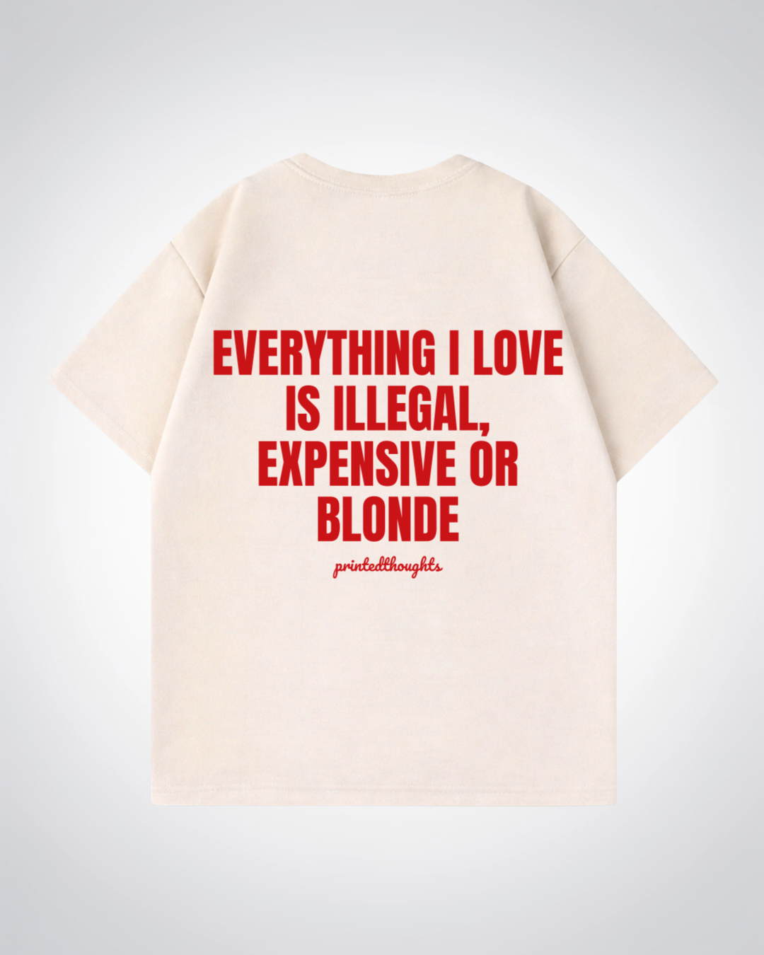 Everything I Love Oversized Shirt - Beige Back (Designed)