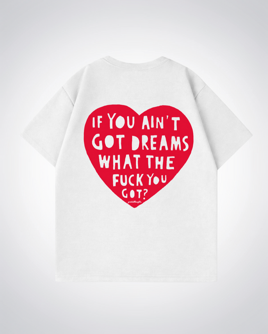 No Dreams Oversized Shirt - White Back (Designed)