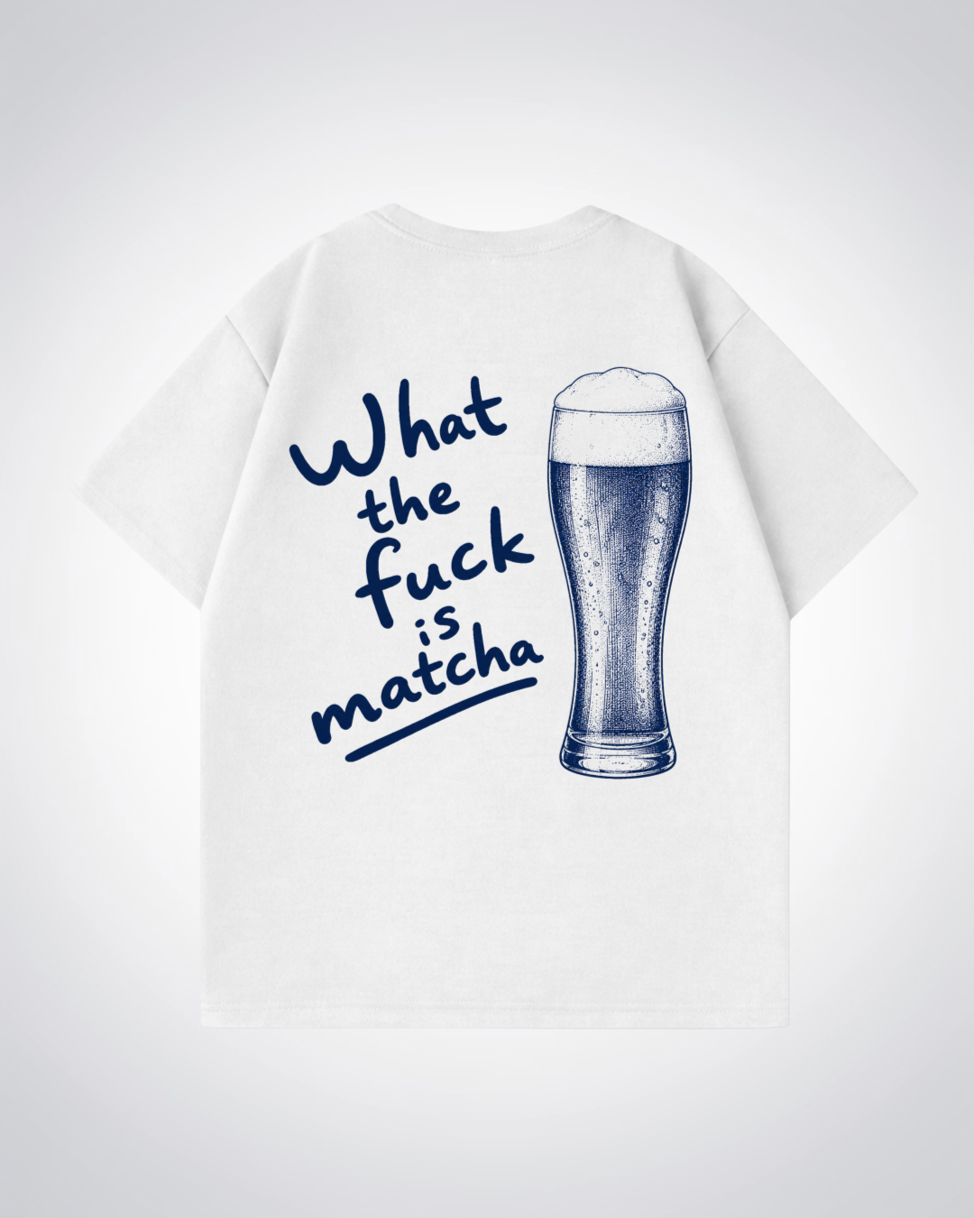 WTF is Matcha Oversized Shirt - White Back (Designed)