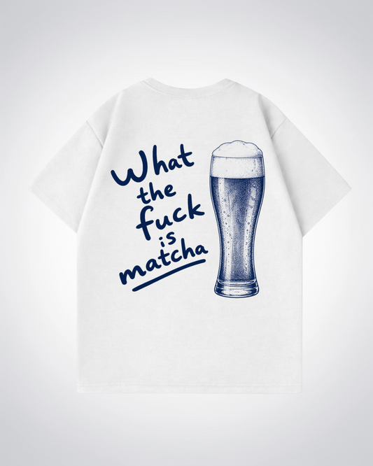 WTF is Matcha Oversized Shirt - White Back (Designed)