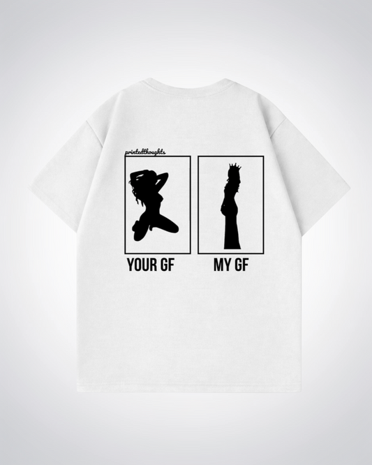MY GF Oversized Shirt - White Back (Designed)